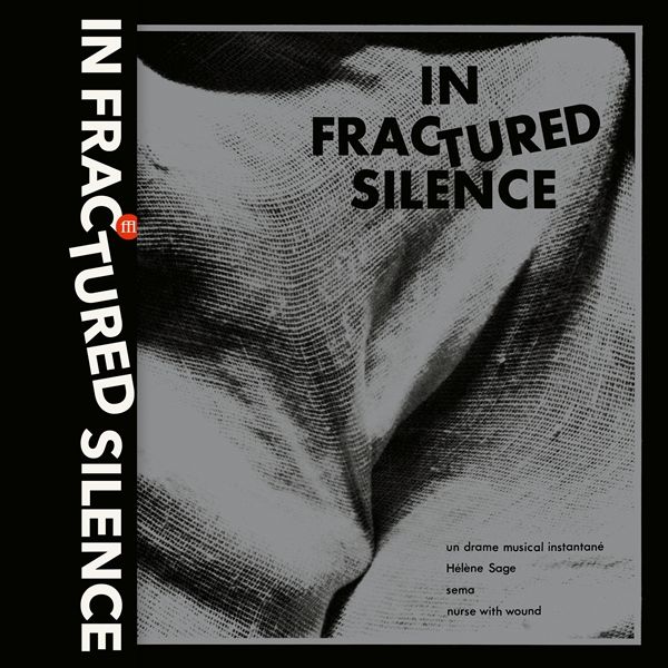 V.A. (NOISE / AVANT-GARDE) / IN FRACTURED SILENCE (CD)