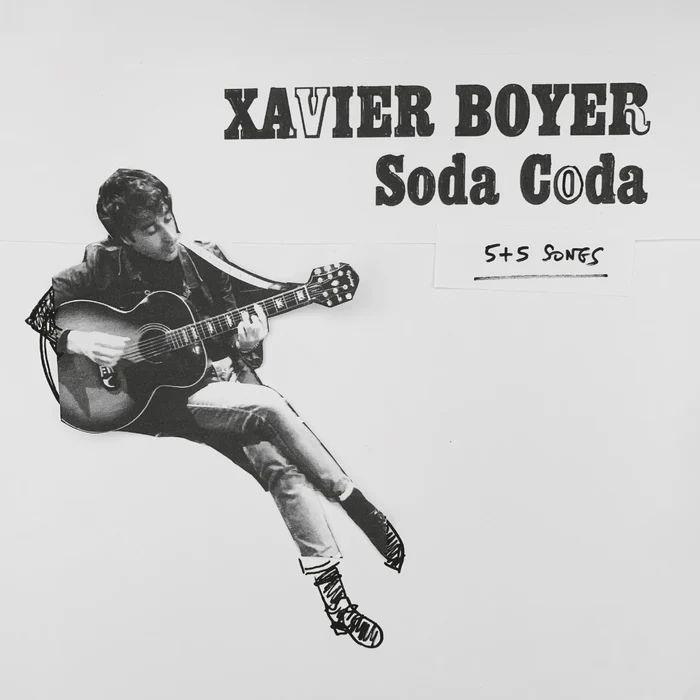 XAVIER BOYER / グザヴィエ・ボワイエ / SODA CODA