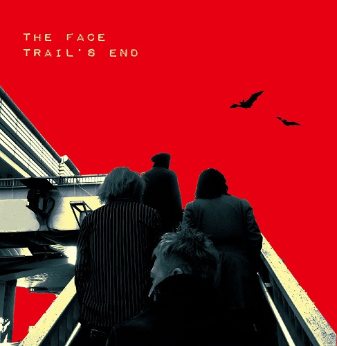 THE FACE / TRAIL'S END