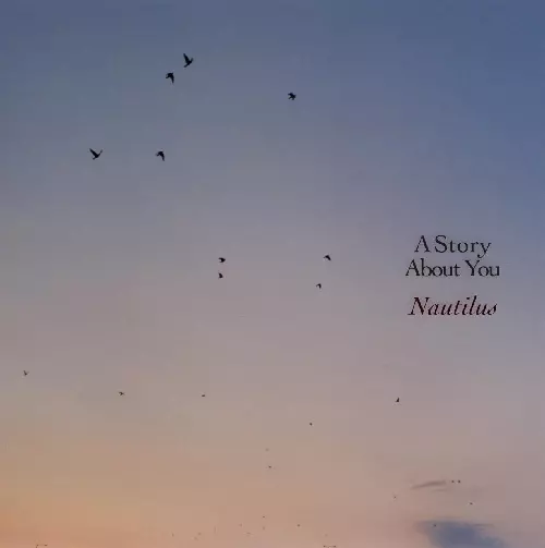 NAUTILUS / A STORY ABOUT YOU (CD)