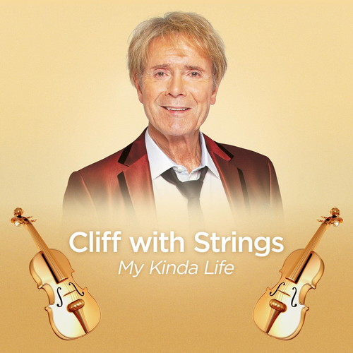 CLIFF RICHARD / クリフ・リチャード / CLIFF WITH STRINGS - MY KINDA LIFE [CD]