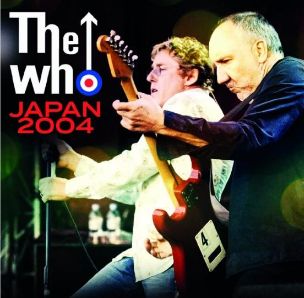 THE WHO / ザ・フー / JAPAN 2004