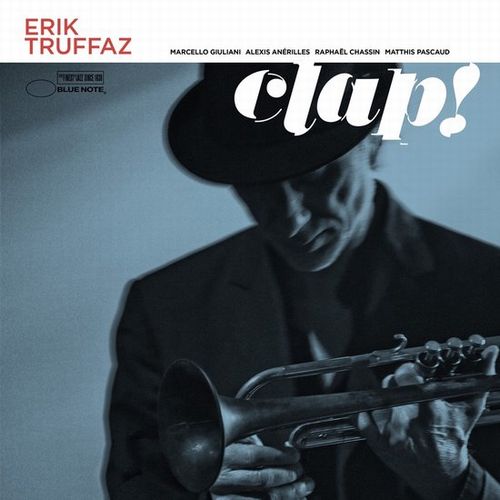 ERIK TRUFFAZ / エリック・トラファズ / Clap!(LP)