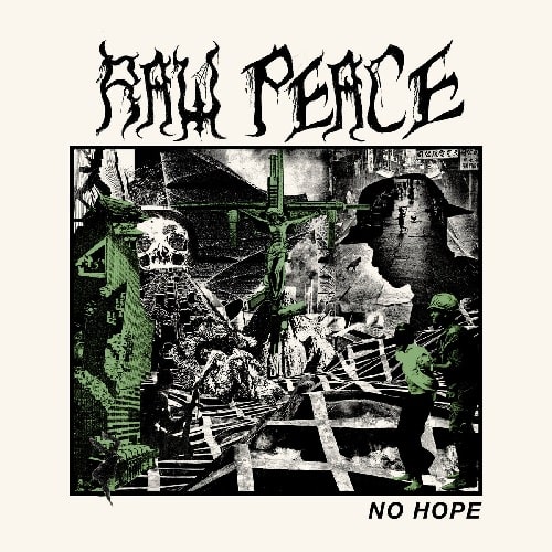 RAW PEACE / NO HOPE