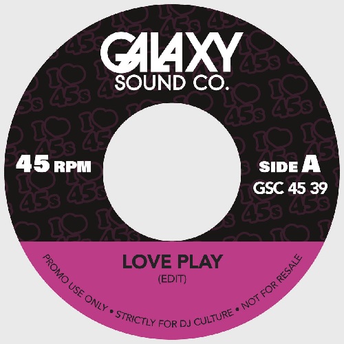 GALAXY SOUND CO / LOVE PLAY / WHO (7")