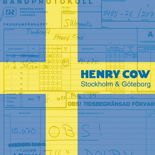 HENRY COW / ヘンリー・カウ / STOCKHOLM & GOTEBORG: LIMITED DOUBLE VINYL