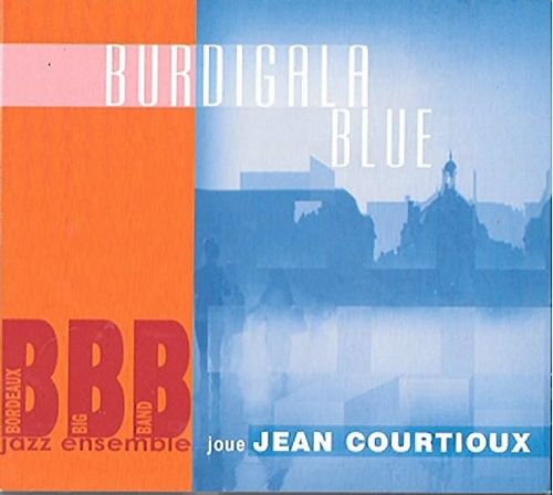 JEAN COURTIOUX / Burdigala Blue