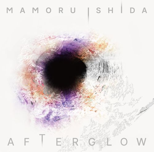 MAMORU ISHIDA / 石田衛 / Afterglow