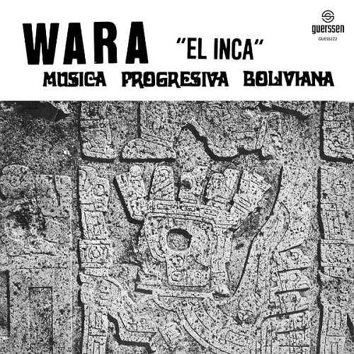 【予約】WARA 11月上旬: これぞ南米プログレの傑作!重厚かつダークな楽曲が素晴らしい、ボリビア産バンドのデビュー作『EL INCA』がリマスター再発決定!