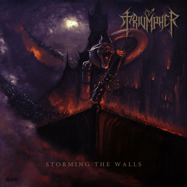 TRIUMPHER / STORMING THE WALLS