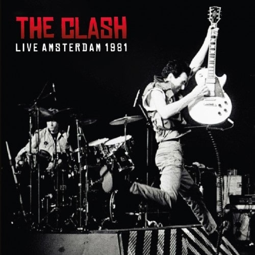 CLASH / クラッシュ / LIVE AMSTERDAM 1981 (2LP/CLEAR VINYL)