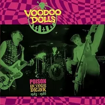 POISON IN YOUR DRINK 1983-1986 (LP)/VOODOO DOLLS/スウェーデンの
