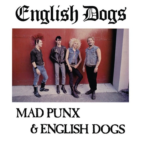 ENGLISH DOGS / MAD PUNX & ENGLISH DOGS - PLUS 82 DEMO (LP/COLOR VINYL)