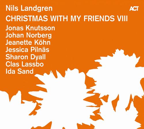 NILS LANDGREN / ニルス・ラングレン / Christmas With My Friends VIII