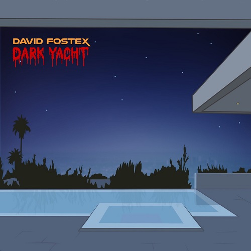 DAVID FOSTEX / DARK YACHT (LP)
