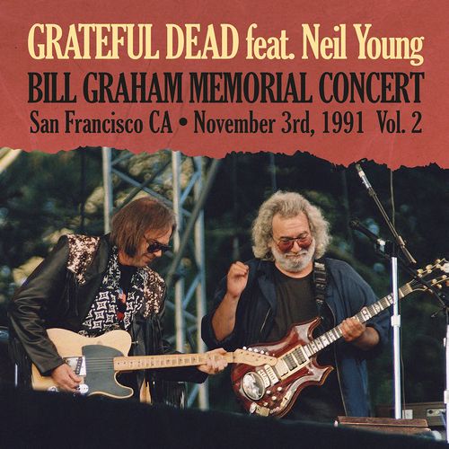 GRATEFUL DEAD / グレイトフル・デッド / BILL GRAHAM MEMORIAL VOL. 2 (FEAT. NEIL YOUNG)