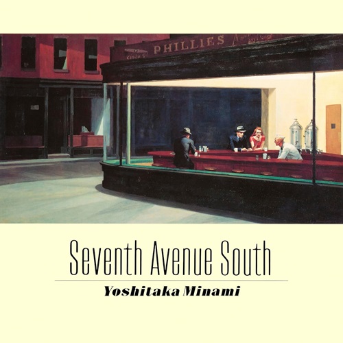 YOSHITAKA MINAMI / 南佳孝 / SEVENTH AVENUE SOUTH(LP)