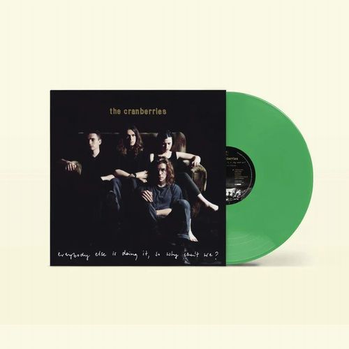 CRANBERRIES / クランベリーズ / EVERYBODY ELSE IS DOING IT, SO WHY CANT WE (DARK GREEN VINYL)