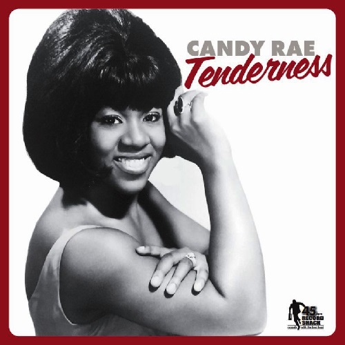 CANDY RAE / TENDERNESS (GEORGE SEMPER MIX) / TENDERNESS (JR. & ALTROY DRAMATIC MIX) (7")