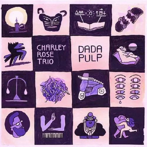 CHARLEY ROSE / Dada Pulp