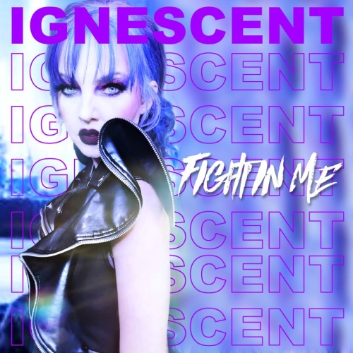 IGNESCENT / THE FIGHT IN ME