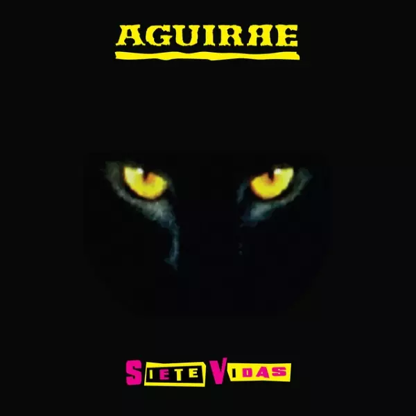 AGUIRRE (ARGENTINE) / アギーレ / SIETE VIDAS