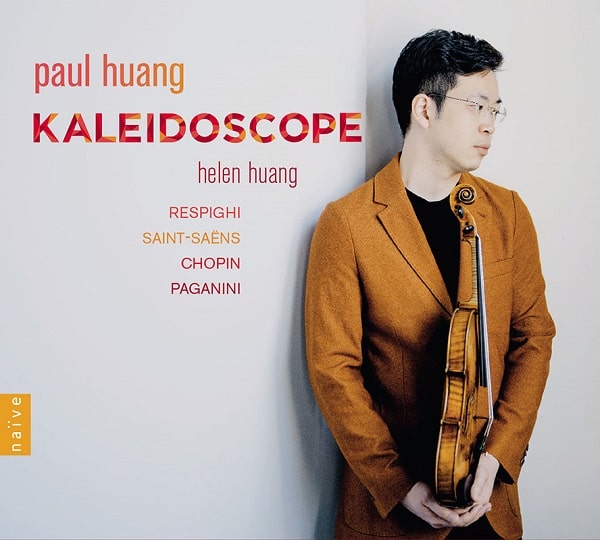 PAUL HUANG / ポール・フアン / KALEIDOSCOPE - VIOLIN WORKS