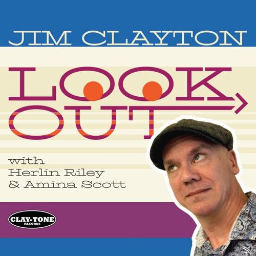 JIM CLAYTON / ジム・クレイトン / LOOK OUT