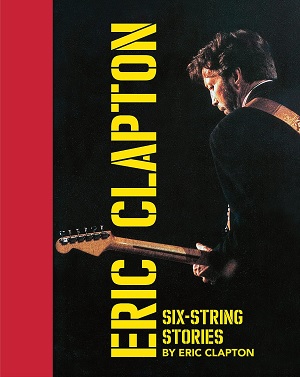 ERIC CLAPTON / エリック・クラプトン / SIX-STRING STORIES / SIX-STRING STORIES