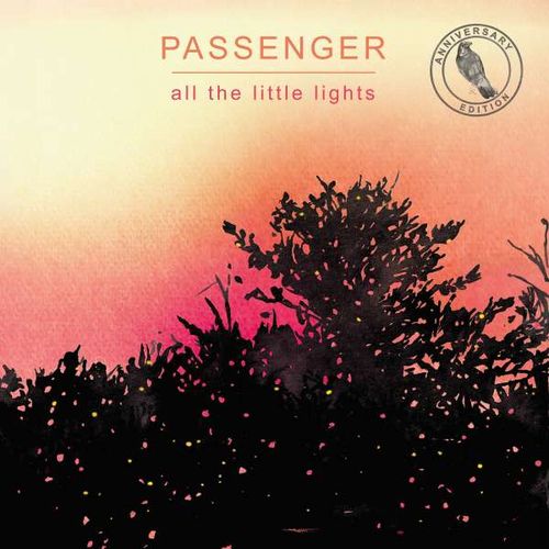 PASSENGER / パッセンジャー / ALL THE LITTLE LIGHTS (ANNIVERSARY EDITION/CD)