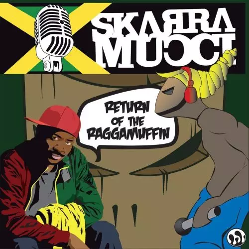 SKARRA MUCCI / RETURN OF THE RAGGAMUFFIN (2023 REISSUE)