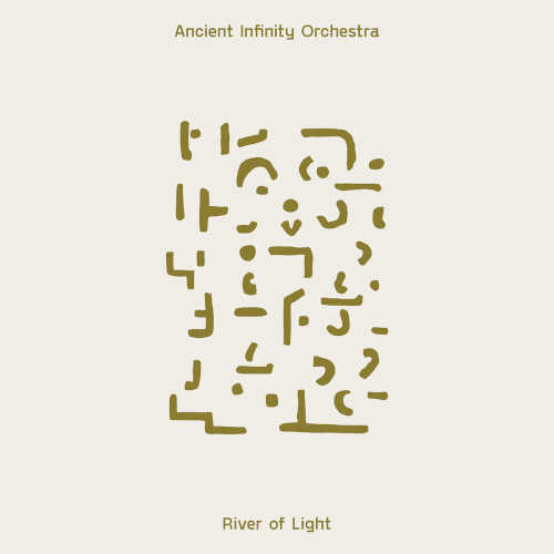 ANCIENT INFINITY ORCHESTRA / エイシェント・インフィニティ・オーケストラ / River of Light(2LP/CLEAR VINYL)