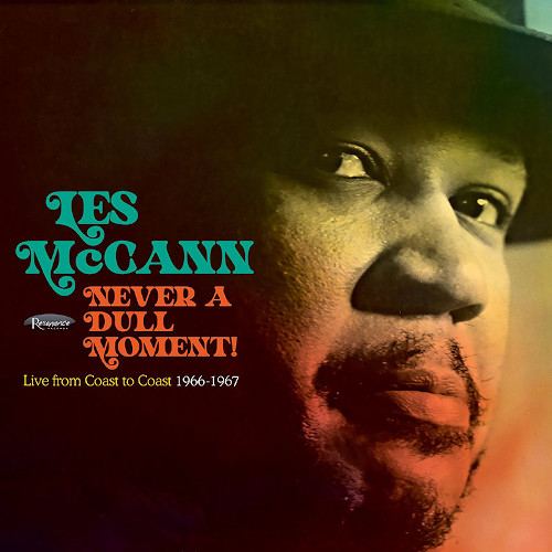 LES MCCANN / レス・マッキャン / Never A Dull Moment! Live From Coast To Coast 1966-1967(3LP/180g)