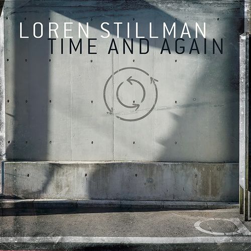 LOREN STILLMAN / ローレン・スティルマン / Time And Again