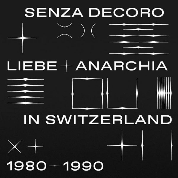 V.A. (SENZA DECORO) / オムニバス / SENZA DECORO: LIEBE + ANARCHIA / SWITZERLAND 1980-1990 (2LP)
