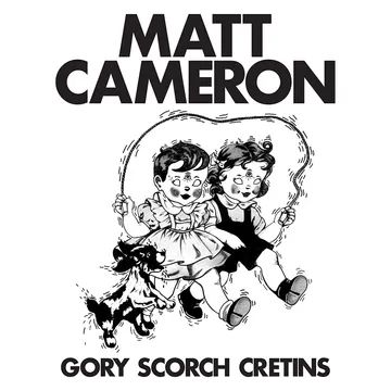 MATTHEW CAMERON / GORY SCORCH CRETINS [LP] (LIMITED, INDIE-EXCLUSIVE)