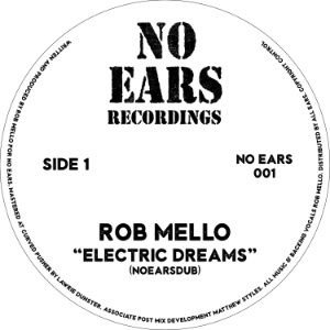 ROB MELLO / ELECTRIC DREAMS/OH LA LA