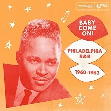 V.A. (BABY COME ON! PHILADELPHIA R&B) / BABY COME ON! PHILADELPHIA R&B 1960-1963 (CD-R)
