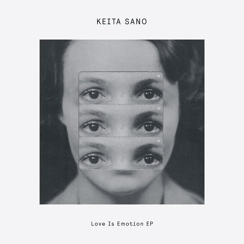KEITA SANO / ケイタ・サノ / LOVE IS EMOTION EP