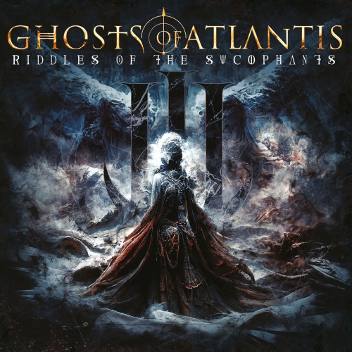 GHOSTS OF ATLANTIS / RIDDLES OF THE SYCOPHANTS