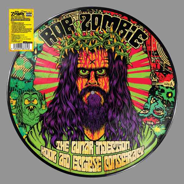 ROB ZOMBIE / ロブ・ゾンビ / LUNAR INJECTION KOOL AID ECLIPSE CONSPIRACY [LP] (PICTURE DISC, LIMITED, INDIE-EXCLUSIVE)