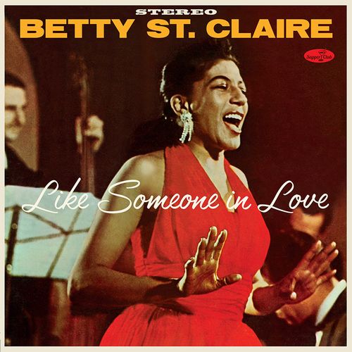 BETTY ST.CLAIRE / ベティ・セント・クレア / Like Someone In Love + 2 Bonus Tracks(LP)