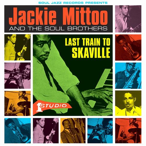 JACKIE MITTOO / ジャッキー・ミットゥ / LAST TRAIN TO SKAVILLE (GREEN VINYL EDITION)