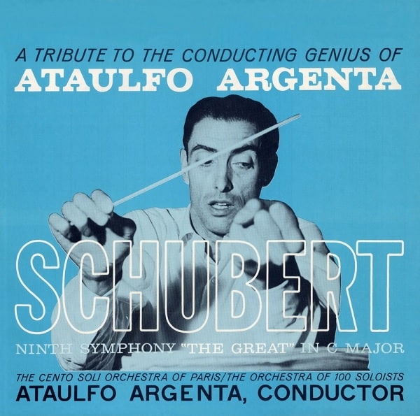 ATAULFO ARGENTA / アタウルフォ・アルヘンタ / シューベルト:交響曲第9番「ザ・グレート」 (CD-R)