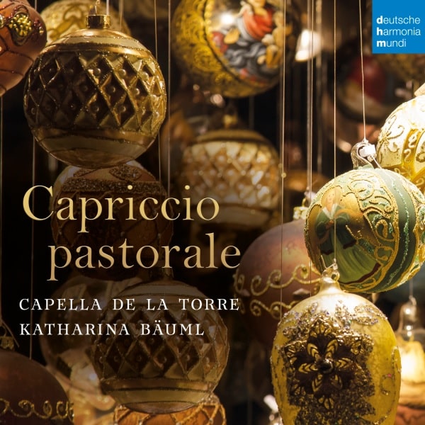 KATHARINA BAUML / カタリーナ・ボイムル / CAPRICCIO PASTORALE - ITALIAN CHRISTMAS MUSIC