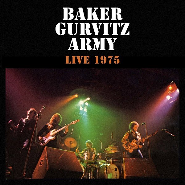 BAKER GURVITZ ARMY / ベイカー・ガーヴィッツ・アーミー / LIVE 1975 REMASTERED AND EXPANDED CD / ライヴ 1975 リマスタード&イックスパンディドCD