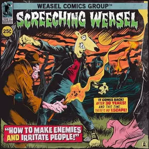 SCREECHING WEASEL / スクリーチング・ウィーゼル / HOW TO MAKE ENEMIES AND IRRITATE PEOPLE