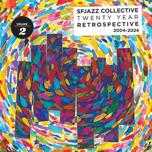 SFJAZZ COLLECTIVE / SFジャズ・コレクティヴ /  Twenty Years Retrospective VOL. 02(2LP)