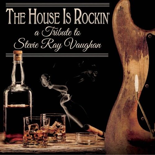 V.A. / THE HOUSE IS ROCKIN' - A TRIBUTE TO STEVIE RAY VAUGHAN (CD)