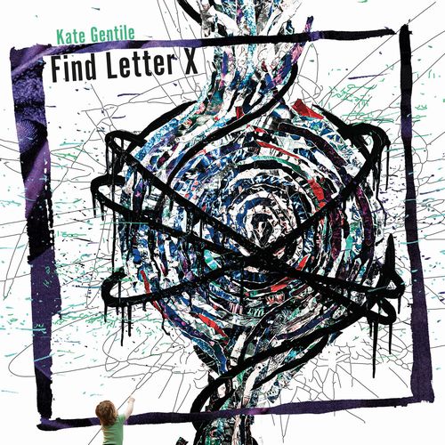 KATE GENTILE / ケイト・ジェンティル / Find Letter X 